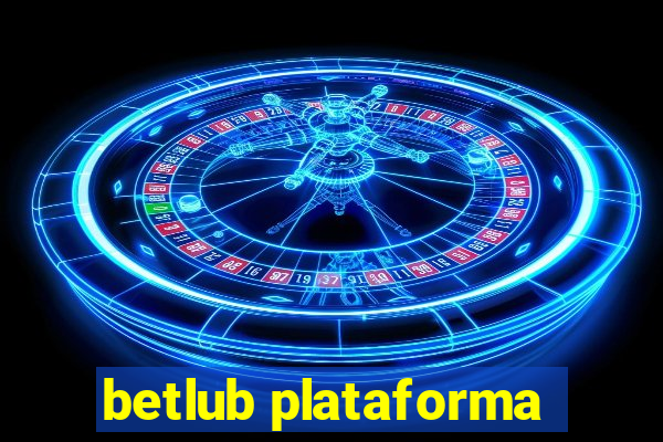 betlub plataforma